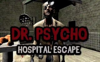 Dr. Psycho - Hospital Escape